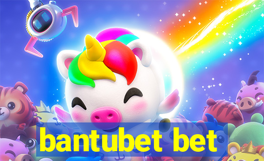 bantubet bet